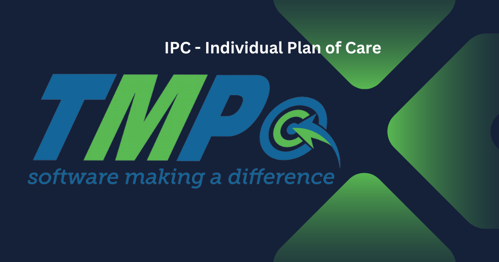 IPC - Individual Plan of Care