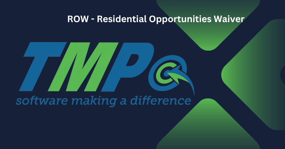 Residential Opportunities Waiver